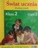 ŚWIAT UCZNIA. PODRĘCZNIK. KLASA 2. CZĘŚĆ 2 - Katarzyna Grodzka